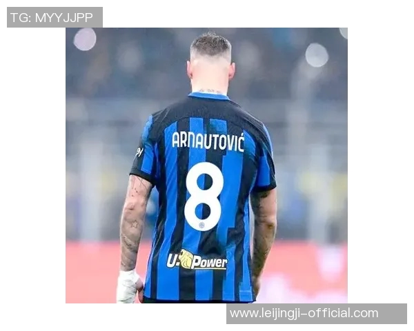 英超精彩对决国米大胜莱比锡帽子戏法引爆全场转会传闻再起